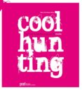 coolhunting: marcando tendencias en la moda-marta dominguez riezu-9788434233768 coolhunting: marcando tendencias en la moda-marta dominguez riezu-9788434233768