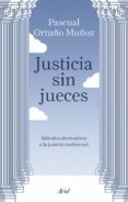 justicia sin jueces (ebook)-9788434429468 justicia sin jueces (ebook)-9788434429468