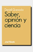 saber, opinion y ciencia-daniel quesada-9788434487468 saber, opinion y ciencia-daniel quesada-9788434487468