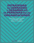 estrategias de liderazgo y desarrollo de personas en las organiza ciones-raul de diego vallejo-raquel de la fuente anuncibay-9788436821468 estrategias de liderazgo y desarrollo de personas en las organiza ciones-raul de diego vallejo-raquel de la fuente anuncibay-9788436821468