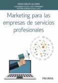 marketing para las empresas de servicios profesionales-juan carlos alcaide casado-9788436840568 marketing para las empresas de servicios profesionales juan carlos alcaide casado 9788436840568