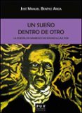 un sueño dentro de otro-jose manuel benitez ariza-9788437095868 un sueño dentro de otro-jose manuel benitez ariza-9788437095868