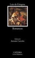 romances (3ª ed.)-luis de gongora-9788437603568 romances (3ª ed.)-luis de gongora-9788437603568