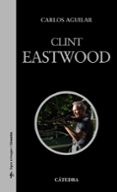 clint eastwood-carlos aguilar-9788437625768 clint eastwood-carlos aguilar-9788437625768