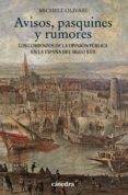 avisos, pasquines y rumores-michele olivari-9788437633268 avisos, pasquines y rumores-michele olivari-9788437633268