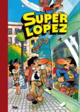 super humor nº 1: super lopez-juan lopez fernandez-9788440601568 super humor nº 1: super lopez-juan lopez fernandez-9788440601568