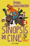 sinopsis de cine 2-angel sanchidrian-9788445005668 sinopsis de cine 2-angel sanchidrian-9788445005668
