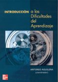 introduccion a las dificultades del aprendizaje-antonio aguilera-9788448140168 introduccion a las dificultades del aprendizaje-antonio aguilera-9788448140168