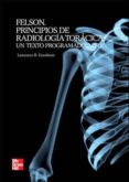 felson. principios de radiologia toracica: un texto programado-l.r. goodman-9788448170868 felson. principios de radiologia toracica: un texto programado-l.r. goodman-9788448170868