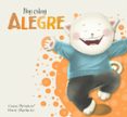 hoy estoy alegre (hoy estoy 3)-clara peñalver-nune martinez-9788448845568 hoy estoy alegre (hoy estoy 3)-clara peñalver-nune martinez-9788448845568