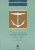 convenio internacional para la seguridad de la vida humana en el mar-9788449807268 convenio internacional para la seguridad de la vida humana en el mar-9788449807268