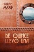 de quince llevo una-paulino masip-9788461321568 de quince llevo una-paulino masip-9788461321568