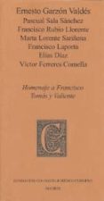 homenaje a francisco tomas y valiente-ernesto garzon valdes-9788461595068 homenaje a francisco tomas y valiente-ernesto garzon valdes-9788461595068