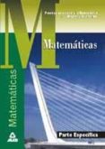 matematicas. parte especifica: pruebas de acceso a la universidad para mayores de 25 años-9788466517768 matematicas. parte especifica: pruebas de acceso a la universidad para mayores de 25 años-9788466517768