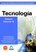cuerpo de profesores de enseñanza secundaria. tecnologia. temario. volumen iii-9788466583268 cuerpo de profesores de enseñanza secundaria. tecnologia. temario. volumen iii-9788466583268