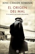 el origen del mal (ebook)-jose carlos somoza-9788466663168 el origen del mal (ebook)-jose carlos somoza-9788466663168
