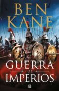 guerra de imperios (ebook)-ben kane-9788466665568 guerra de imperios (ebook)-ben kane-9788466665568