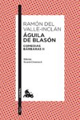 aguila de blason-ramon maria del valle inclan-9788467018868 aguila de blason-ramon maria del valle inclan-9788467018868
