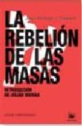 la rebelion de las masas-jose ortega y gasset-9788467019568 la rebelion de las masas-jose ortega y gasset-9788467019568