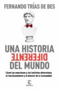 Libros mp3 gratis en descarga de cinta UNA HISTORIA DIFERENTE DEL MUNDO (Literatura española)
