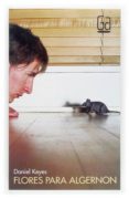 flores para algernon-daniel keyes-9788467511468 flores para algernon-daniel keyes-9788467511468