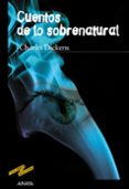 cuentos de lo sobrenatural-charles dickens-9788467829068 cuentos de lo sobrenatural-charles dickens-9788467829068