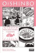 oishinbo a la carte 04: pescado, sushi y sashimi-tetsu kariya-akira hanasaki-9788467922868 oishinbo a la carte 04: pescado, sushi y sashimi-tetsu kariya-akira hanasaki-9788467922868