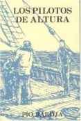 los pilotos de altura-pio baroja-9788470350368 los pilotos de altura-pio baroja-9788470350368