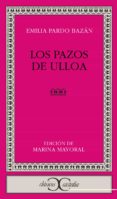 los pazos de ulloa (3ª ed.)-emilia pardo bazan-9788470394768 los pazos de ulloa (3ª ed.)-emilia pardo bazan-9788470394768