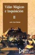 vidas magicas e inquisicion (t. 2)-julio caro baroja-9788470902468 vidas magicas e inquisicion (t. 2)-julio caro baroja-9788470902468