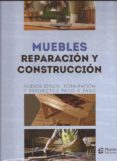 muebles: reparacion y construccion-9788471020468 muebles: reparacion y construccion-9788471020468