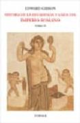 historia de la decandencia y caida del imperio romano (t. 4)-edward gibbon-9788475067568 historia de la decandencia y caida del imperio romano (t. 4)-edward gibbon-9788475067568