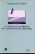 el analisis multivariante en la investigacion cientifica-rosario martinez arias-9788476353868 el analisis multivariante en la investigacion cientifica-rosario martinez arias-9788476353868