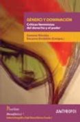 genero y dominacion: criticas feministas del derecho y el poder-german nicolas-9788476589168 genero y dominacion: criticas feministas del derecho y el poder-german nicolas-9788476589168