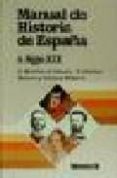 manual de historia de españa: la españa contemporenea, s. xix-angel et al. martinez de velasco-9788476791868 manual de historia de españa: la españa contemporenea, s. xix-angel et al. martinez de velasco-9788476791868