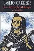 la calavera de atahualpa y otros relatos-emilio carrere-9788477024668 la calavera de atahualpa y otros relatos-emilio carrere-9788477024668