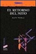 el retorno del mito-9788477387268 el retorno del mito-9788477387268