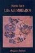 los alumbrados-mario satz-9788478132768 los alumbrados-mario satz-9788478132768