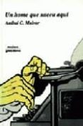 un home que xaceu aqui (6ª ed.)-anibal malvar-9788478241668 un home que xaceu aqui (6ª ed.)-anibal malvar-9788478241668