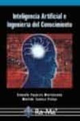 inteligencia artificial e ingenieria del conocimiento-gonzalo pajares martinsanz-matilde santos peñas-9788478976768 inteligencia artificial e ingenieria del conocimiento-gonzalo pajares martinsanz-matilde santos peñas-9788478976768