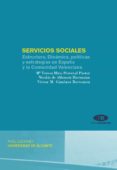 servicios sociales: estructura, dinamica, politicas y estrategias en españa y la comunidad valenciana-9788479089368 servicios sociales: estructura, dinamica, politicas y estrategias en españa y la comunidad valenciana-9788479089368
