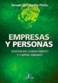 empresas y personas: gestion del conocimiento y capital humano-ismael quintanilla pardo-9788479785468 empresas y personas: gestion del conocimiento y capital humano ismael quintanilla pardo 9788479785468