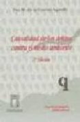 causalidad de los delitos contra el medio ambiente (2ª ed.)-maria paz de la cuesta aguado-9788480028868 causalidad de los delitos contra el medio ambiente (2ª ed.)-maria paz de la cuesta aguado-9788480028868
