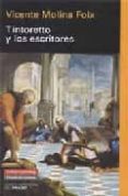 tintoretto y los escritores-vicente molina foix-9788481096668 tintoretto y los escritores-vicente molina foix-9788481096668