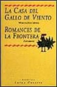 la casa del gallo de viento ; romances de la frontera-washington irving-9788482111568 la casa del gallo de viento ; romances de la frontera-washington irving-9788482111568
