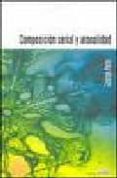 composicion serial y atonalidad: una instroduccion a la musica de schönberg, berg y weber-george perle-9788482361468 composicion serial y atonalidad: una instroduccion a la musica de schönberg, berg y weber-george perle-9788482361468