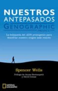 nuestros antepasados-spencer wells-9788482983868 nuestros antepasados-spencer wells-9788482983868