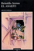 el asalto-reinaldo arenas-9788483102268 el asalto-reinaldo arenas-9788483102268