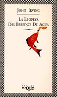 la epopeya del bebedor de agua-john irving-9788483105368 la epopeya del bebedor de agua-john irving-9788483105368
