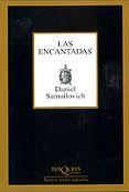 las encantadas-daniel samoilovich-9788483109168 las encantadas-daniel samoilovich-9788483109168